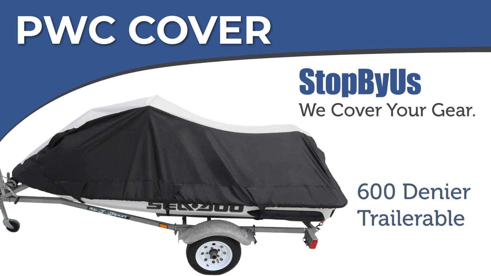 Heavy Duty Trailerable Cover for Sea Doo GTX GTI GT GTS